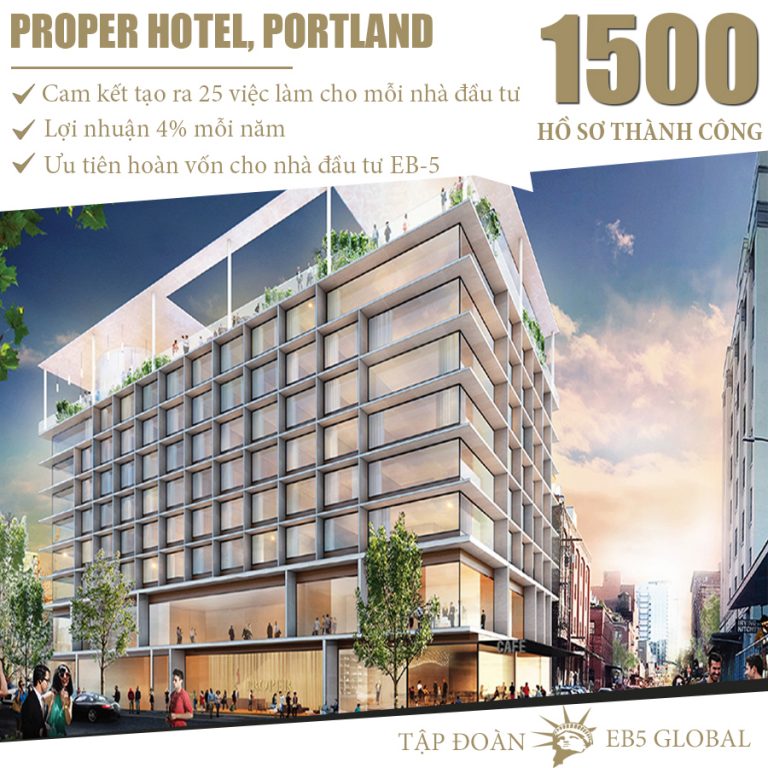 proper hotel 768x768 Tổng quan dự án đầu tư EB 5 Portland Proper Hotel